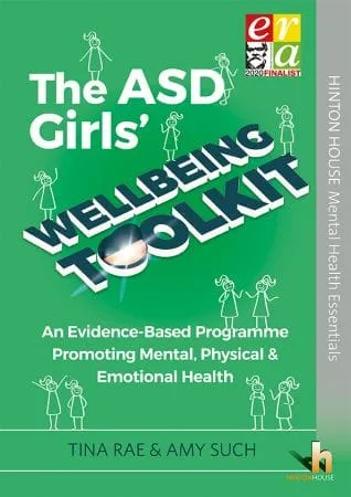 The ASD Girls’ Wellbeing Toolkit